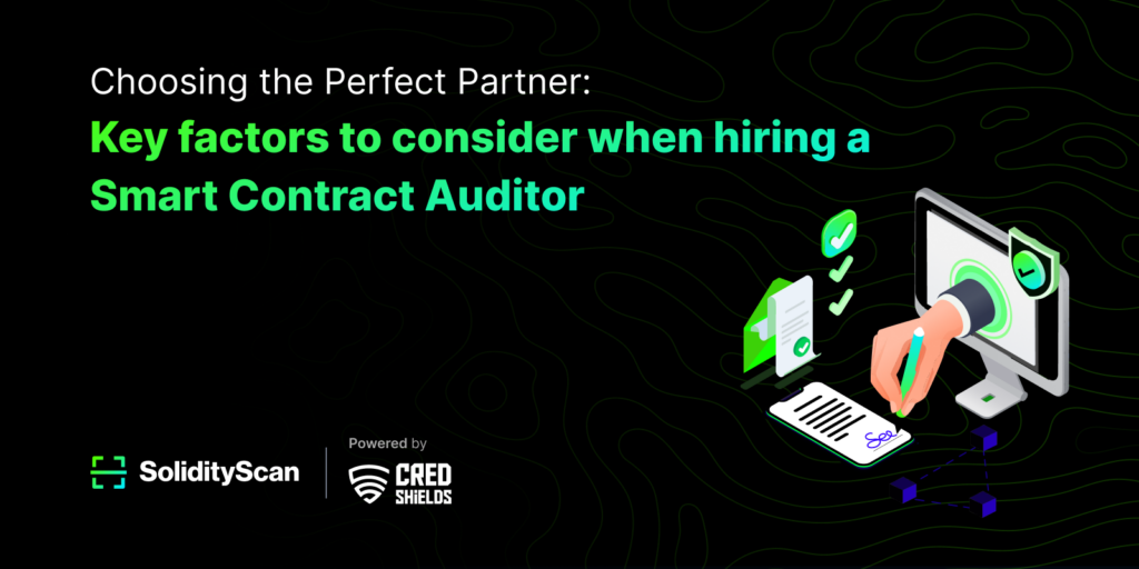 Don’t Get Hacked: Choosing a Smart Contract Auditor