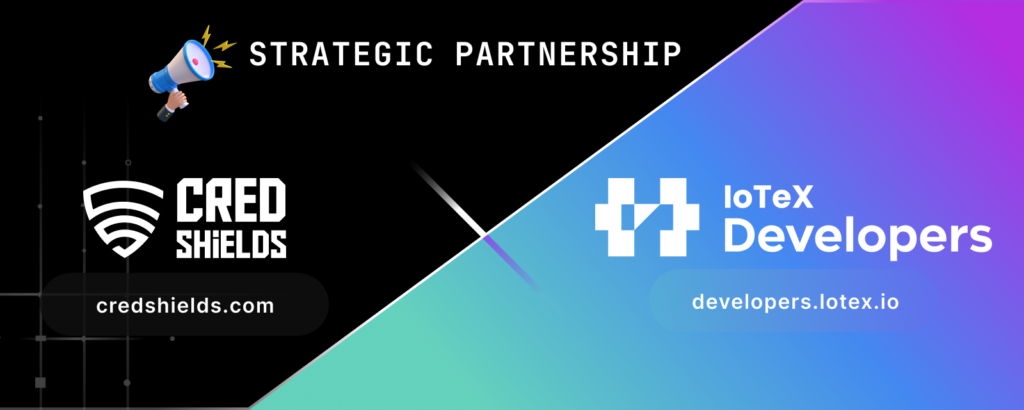 CredShields & IoTeX Partner for Stronger Web3 Security