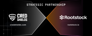 Rootstock Partners with Credshields for Enhanced Security